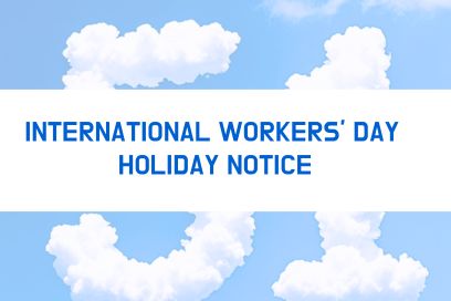 May 1st Labor Day holiday notice